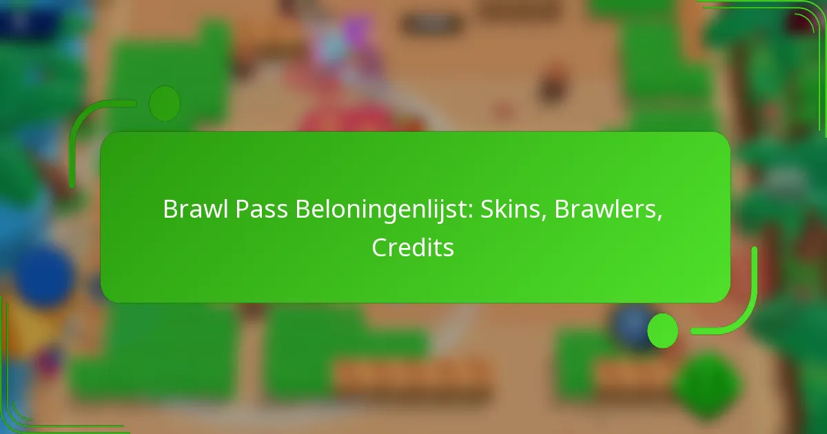Brawl Pass Beloningenlijst: Skins, Brawlers, Credits