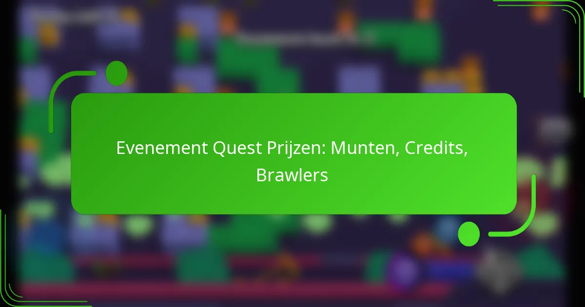 Evenement Quest Prijzen: Munten, Credits, Brawlers
