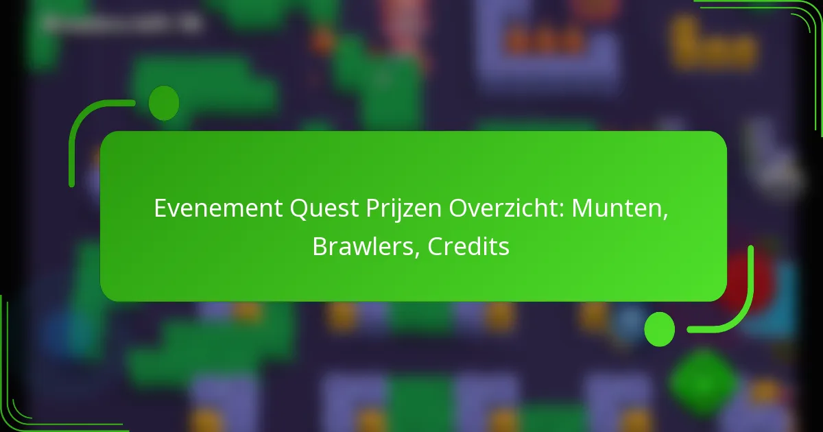Evenement Quest Prijzen Overzicht: Munten, Brawlers, Credits